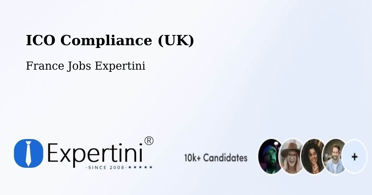 UK Data Protection & ICO Compliance – Auch - France Jobs Expertini